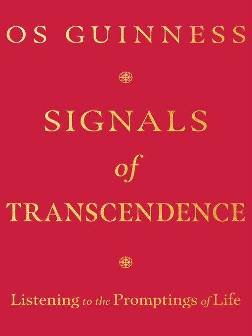 Title details for Signals of Transcendence by Os Guinness - Wait list